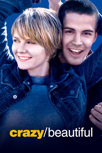 Regarder Crazy/Beautiful en streaming complet