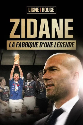 Regarder Ligne Rouge - Zidane, la fabrique d'une légende en streaming complet