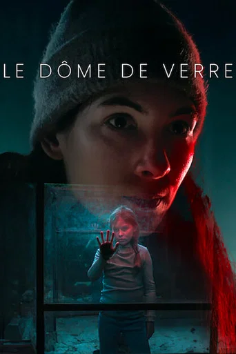 Regarder Le Dôme de verre en streaming complet